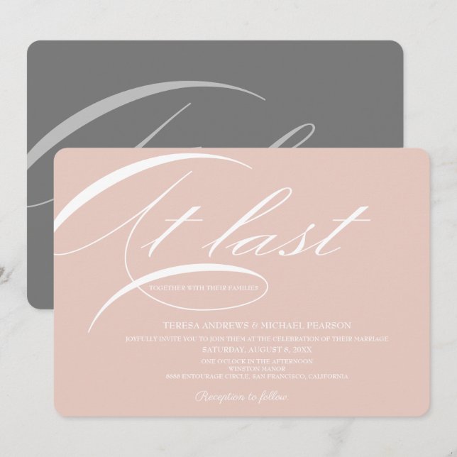 At last Calligraphy Elegant Soft Pink Grey Wedding Invitation (Front/Back)