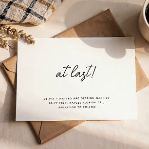 At last Classic Script Wedding Save the Date