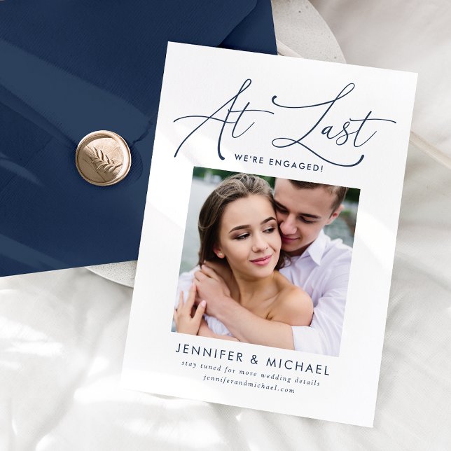 At Last Navy Script Photo Engagement Announcement (Creator Uploaded)