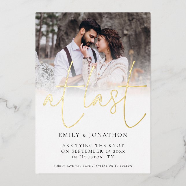At Last Photo Overlay Real Foil Save The Date card (Front)