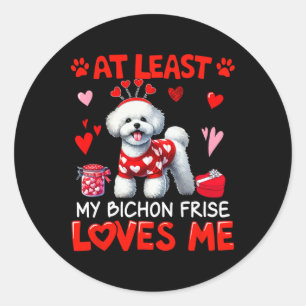At Least My Bichon Frise Loving Me Valentine's Sin Classic Round Sticker