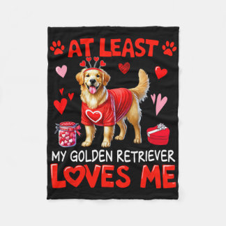 At Least My Golden Retriever Loving Me Valentine's Fleece Blanket