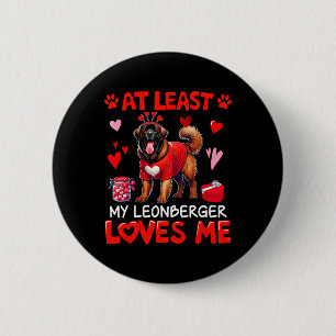 At Least My Leonberger Loving Me Valentine's Singl 6 Cm Round Badge