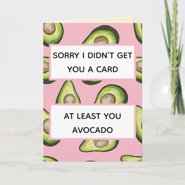 "At Least You Avocado" Funny Cool Pop Art Card (Front)