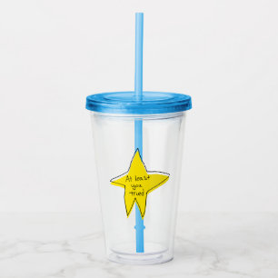At Least You Tried - Yellow Star Acrylic Tumbler