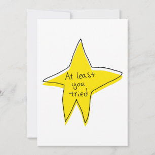 At Least You Tried - Yellow Star Holiday Card
