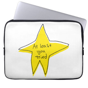 At Least You Tried - Yellow Star Laptop Sleeve