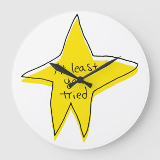 At Least You Tried - Yellow Star Large Clock