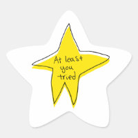 At Least You Tried - Yellow Star