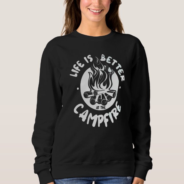 At The Campfire  Camper Camping   1 Sweatshirt (Front)