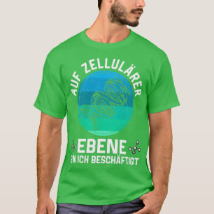 At the cellular level Ix27m busy biology biology s T-Shirt