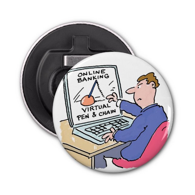 At the Computer - a Funny Online Banking Cartoon Bottle Opener (Front)