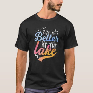 at the lake Fishing Boating Lake Life T-Shirt