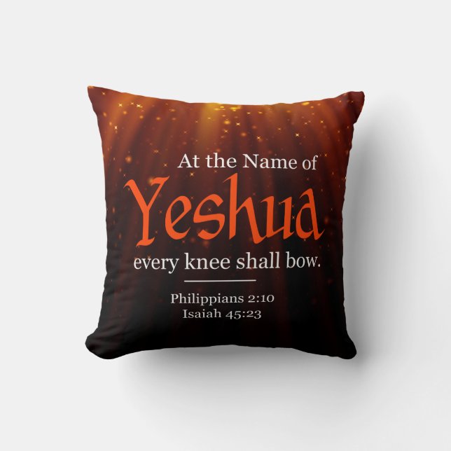 At the Name of Yeshua Every Knee Shall Bow Cushion (Front)