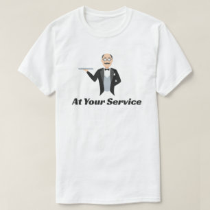 At Your Service Butler T-Shirt
