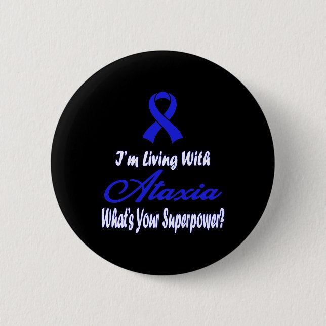 Ataxia Awareness 6 Cm Round Badge (Front)