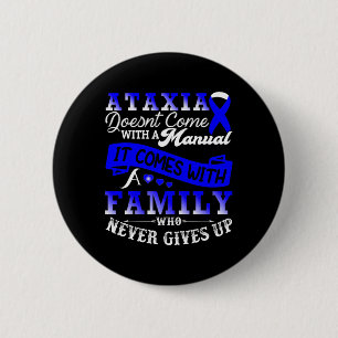 Ataxia Awareness Family Warrior Support 6 Cm Round Badge