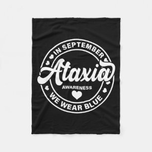 Ataxia awareness for men women we wear blue Design Fleece Blanket