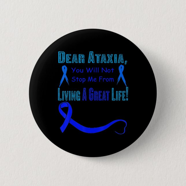 Ataxia Awareness T-Shirt107  6 Cm Round Badge (Front)
