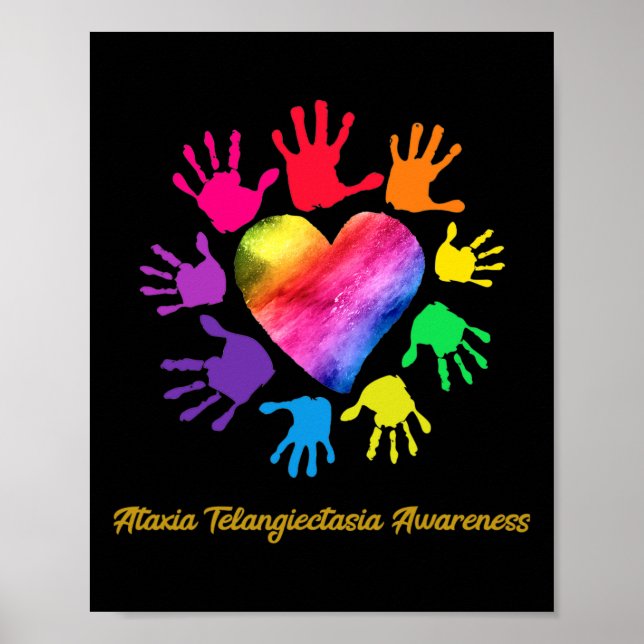 Ataxia Telangiectasia Awareness Hands Ataxia Telan Poster (Front)