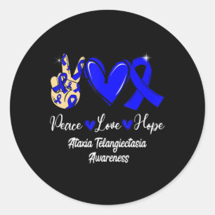 Ataxia Telangiectasia Awareness Peace Love Hope Bl Classic Round Sticker