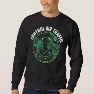 Atc Life  Saying Air Traffic Controller Aviation C Sweatshirt