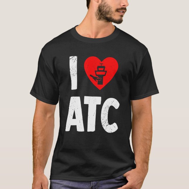 Atc Love Air Traffic Controller Life   Radar Techn T-Shirt (Front)