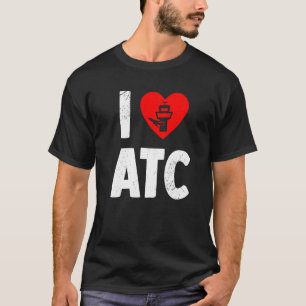 Atc Love Air Traffic Controller Life  Radar Techni T-Shirt
