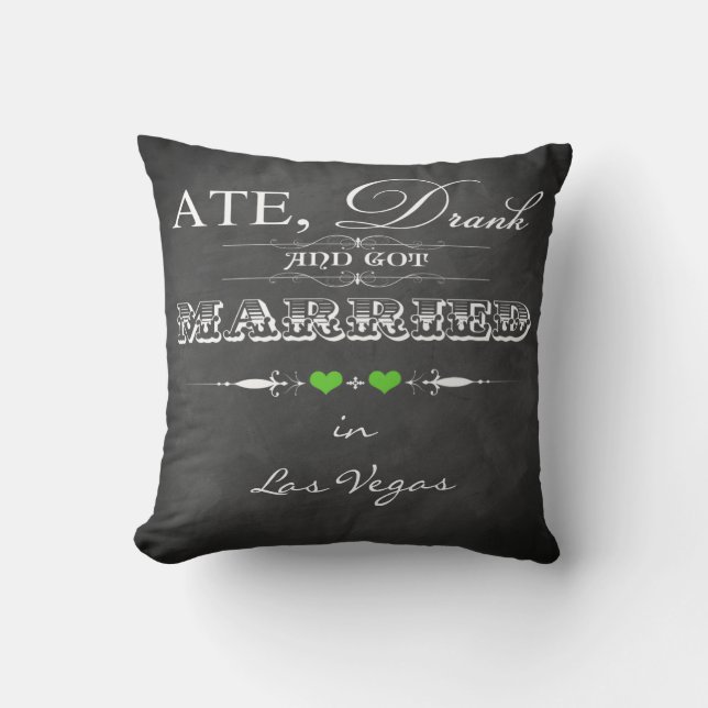 Ate, Drank and Got Married FAUX Chalkboard Pillow (Front)