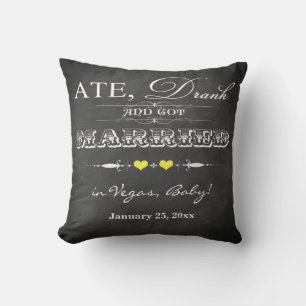 Ate, Drank and Got Married FAUX Chalkboard Pillow