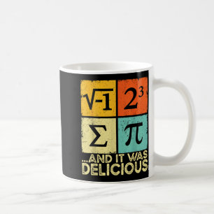 Ate some pie and was delicious funny math pun day coffee mug