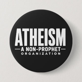 atheism 7.5 cm round badge
