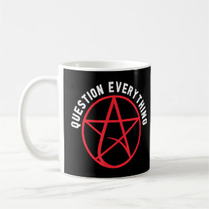 Atheism Atheist Question Everything Coffee Mug