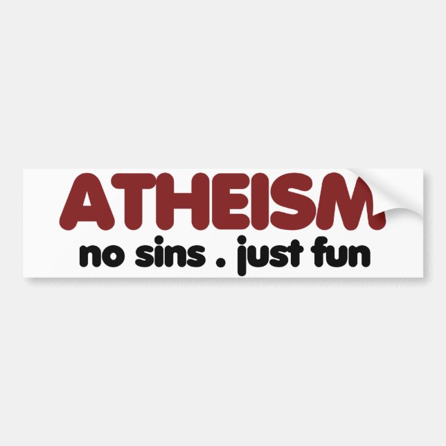 Atheism Bumper Sticker (Front)