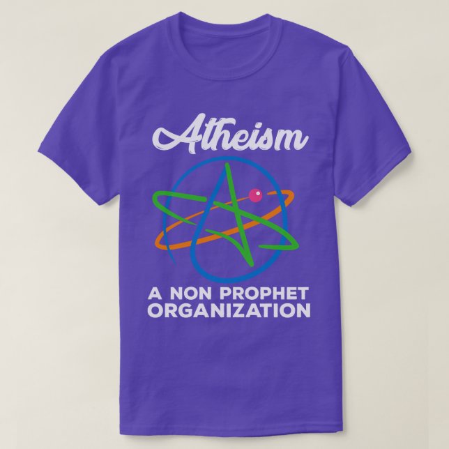 Atheism Funny Religious T-Shirt (Design Front)