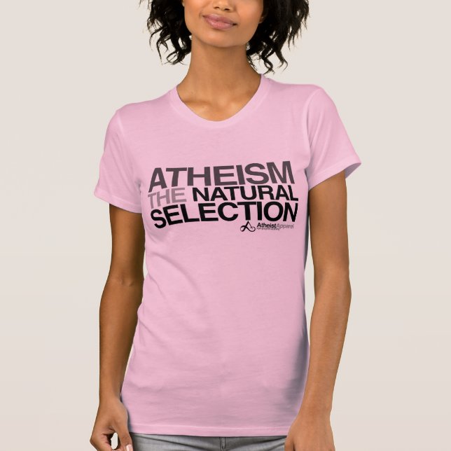 Atheism - The Natural Selection T-Shirt (Front)