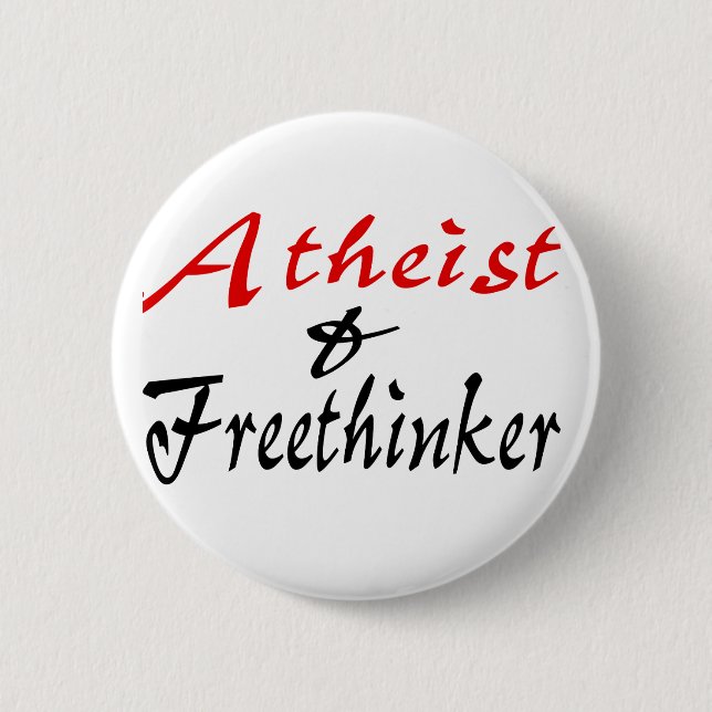 Atheist and Freethinker 6 Cm Round Badge (Front)