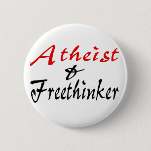 Atheist and Freethinker 6 Cm Round Badge
