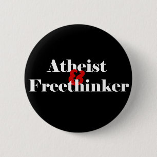 Atheist & Freethinker 6 Cm Round Badge