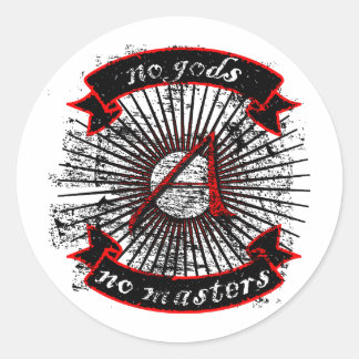 Atheist No Gods, No Masters Classic Round Sticker