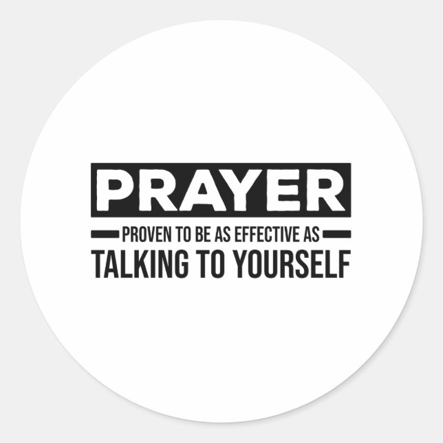 Atheist sayings | atheism sceptic gifts classic round sticker (Front)