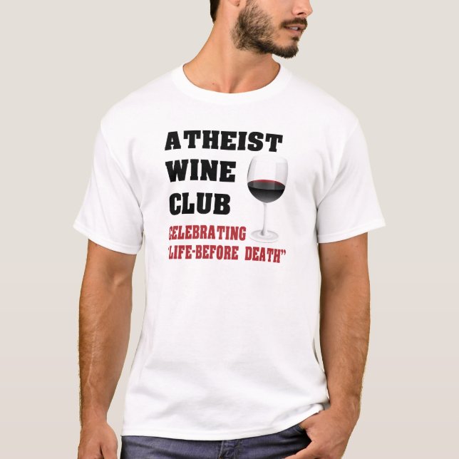 Atheist wine club T-Shirt (Front)