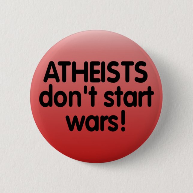 atheists 6 cm round badge (Front)