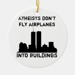 Atheists don't fly aeroplanes into buildings ceramic tree decoration