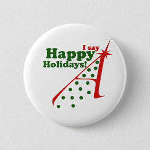 Atheists say Happy Holidays 6 Cm Round Badge