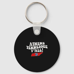 Athens Tennessee Y'all Tn Southern Vacation  Key Ring