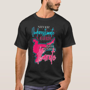 Athlete Never Underestimate A Girl Who Knows Karat T-Shirt