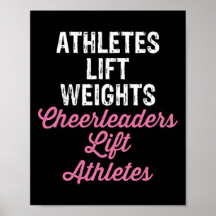 Athletes Life Weights Cheerleaders Lift Athletes Poster
