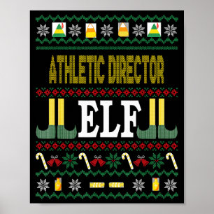 Athletic Director Elf Funny Christmas Gift  Poster