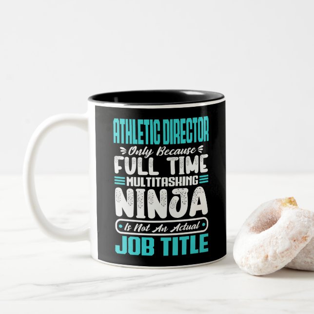 Athletic Director Multitasker Teacher Coach Skill Two-Tone Coffee Mug (With Donut)